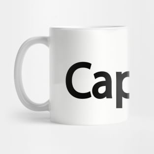 Captain being a captain typographic logo Mug